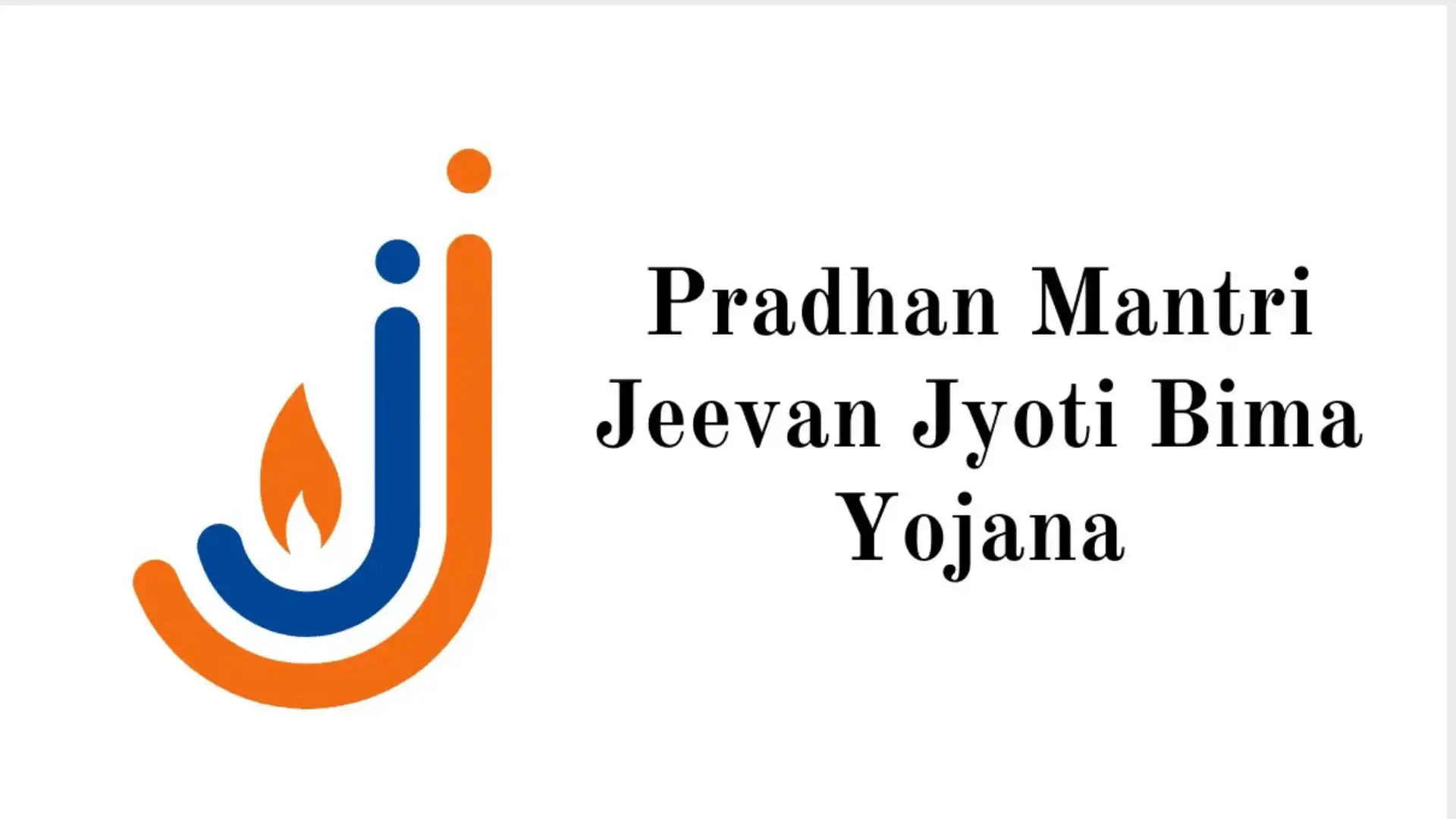 pradhanmantri jeevan jyoti yojana